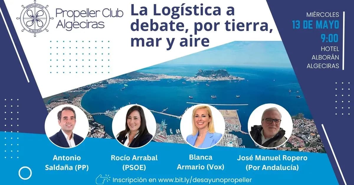 El Propeller Club reunirá a representantes políticos para abordar la logística de la Bahía de Algeciras