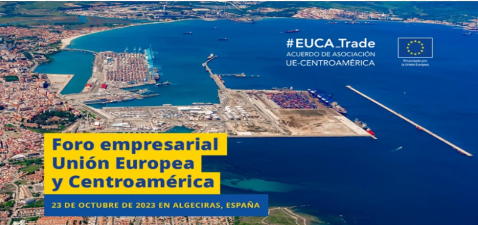 Algeciras alberga el Foro Empresarial UE-Centroamérica en su décimo aniversario