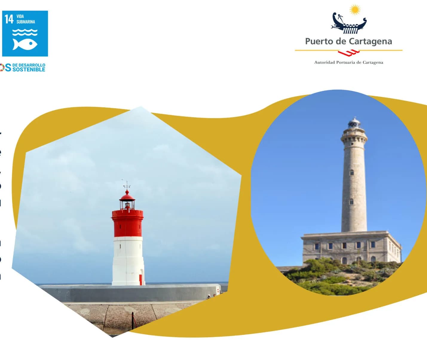 La Autoridad Portuaria de Cartagena celebra el Día Mundial de los Faros con nuevas iniciativas para preservar su patrimonio
