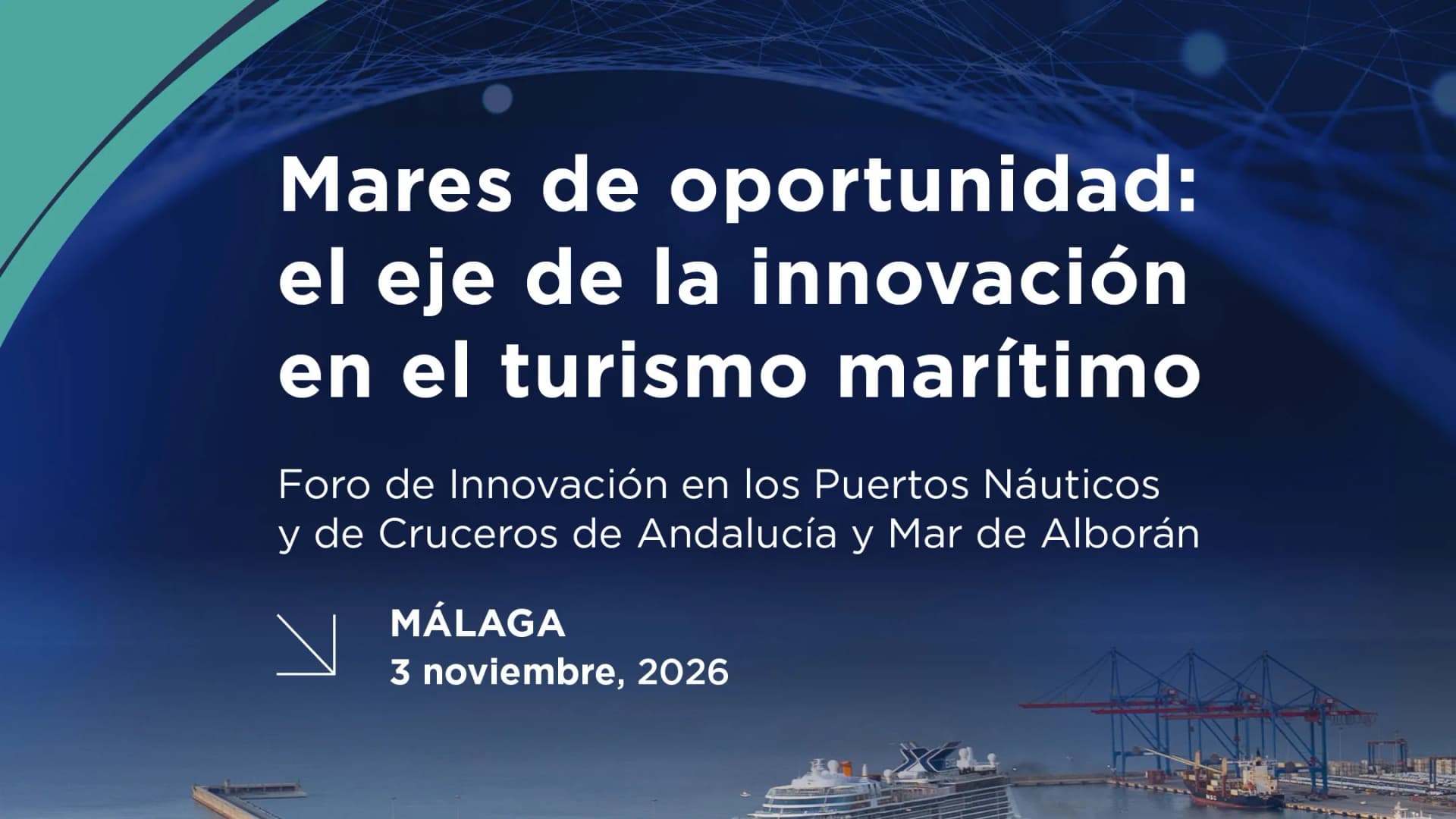 Málaga reunirá al sector portuario andaluz para abordar la innovación en el turismo marítimo