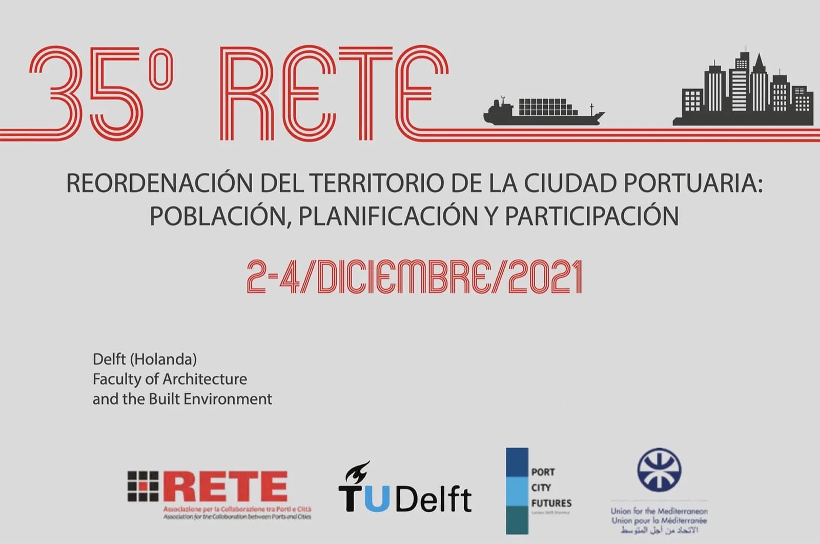 La Asociación para la Colaboración entre Puertos y Ciudades “RETE” celebra su XXXV Encuentro Internacional