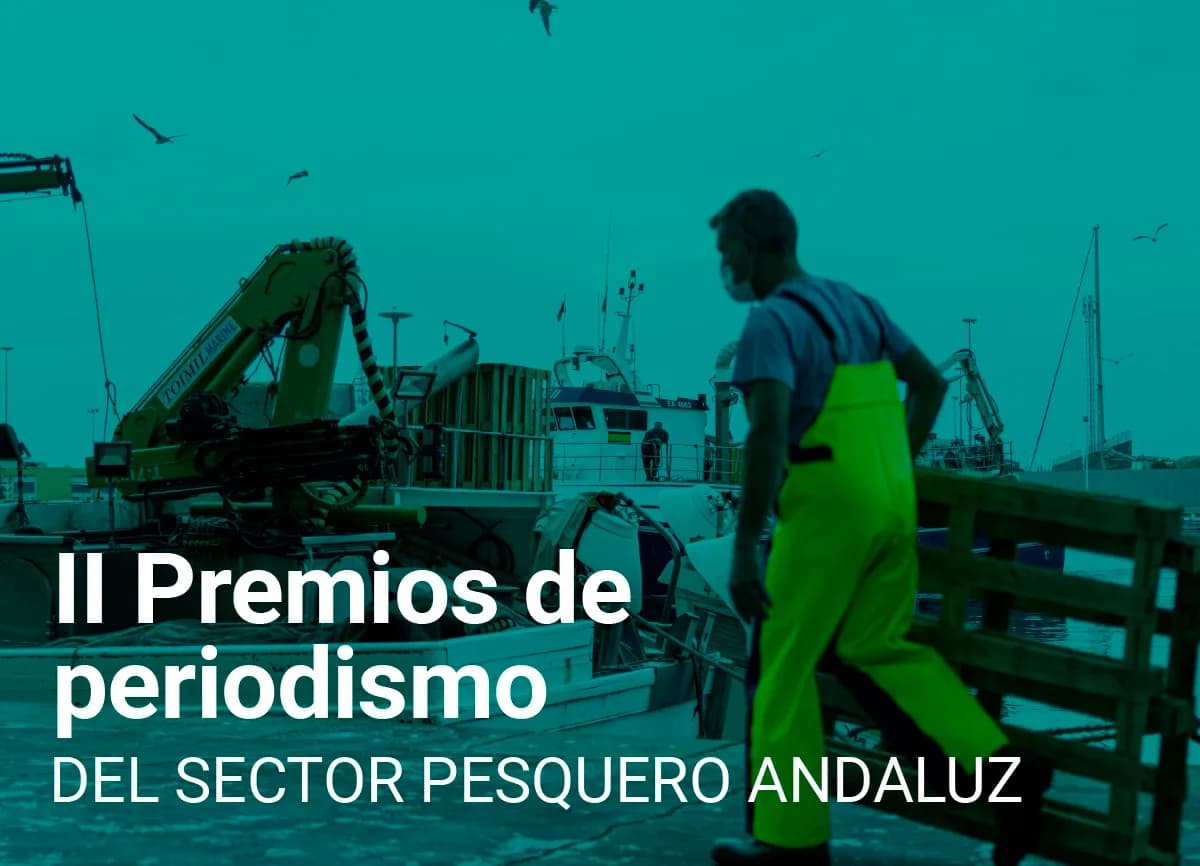 La FAAPE convoca la segunda edición de los Premios de Periodismo del Sector Pesquero Andaluz