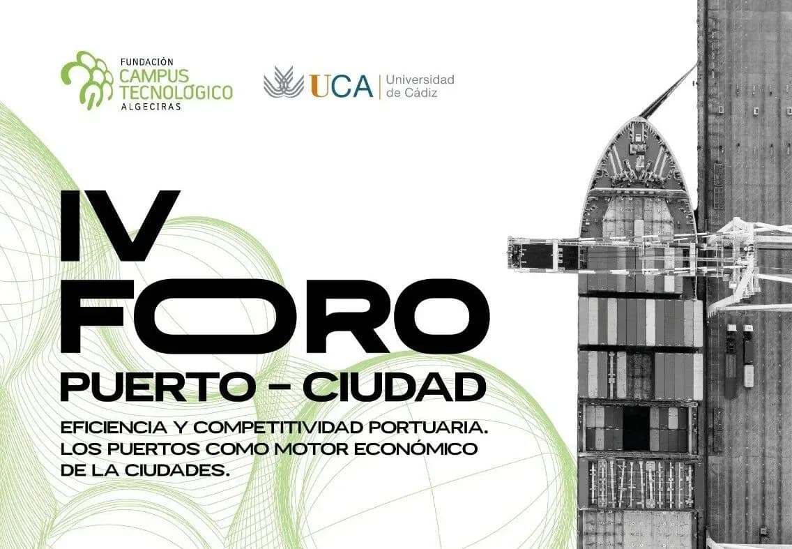 El IV Foro Puerto-Ciudad analizará en Algeciras la eficiencia y competitividad portuaria