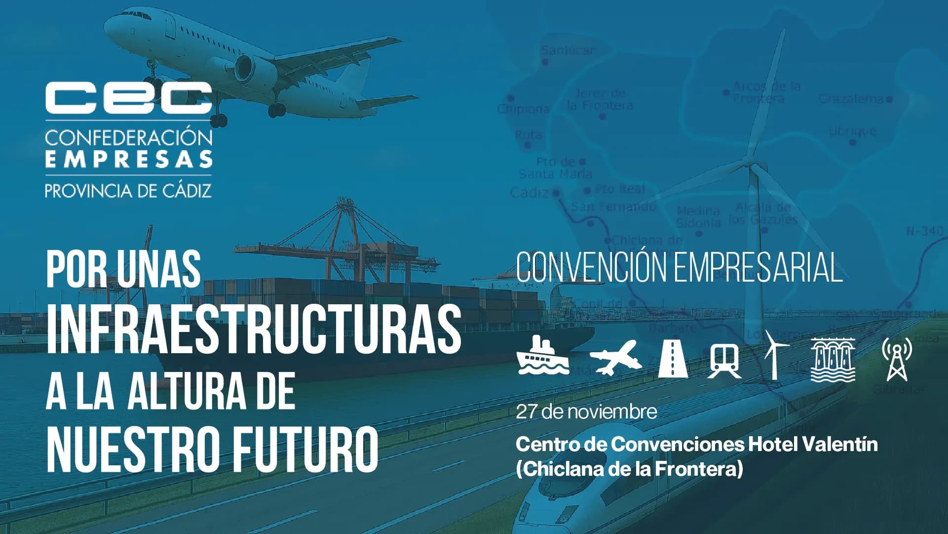 La CEC celebrará su Convención Empresarial 2025 con el foco en las infraestructuras como motor económico de la provincia de Cádiz