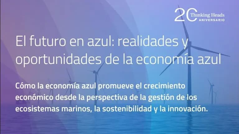 Thinking Heads organiza una jornada para abordar los desafíos y oportunidades de la economía azul